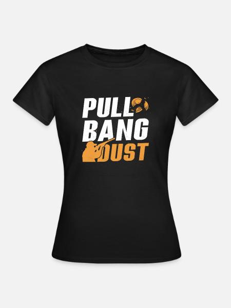 Pull Trapshooting Skeet Shooting - Frauen T-Shirt - Schwarz