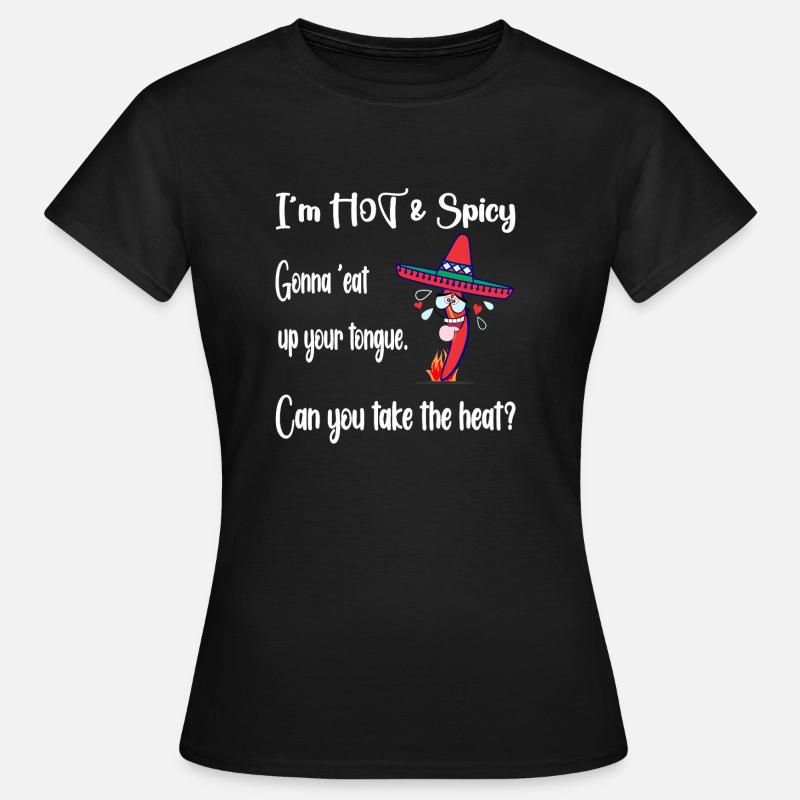 Mexican Chilli "I'm Hot & Spicy" (B1) - Women's T-Shirt - black