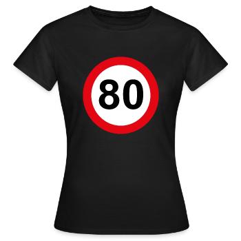 80 Geburtstag - Frauen T-Shirt - Schwarz - Vorne - AI Model Female 172 dark (172cm)