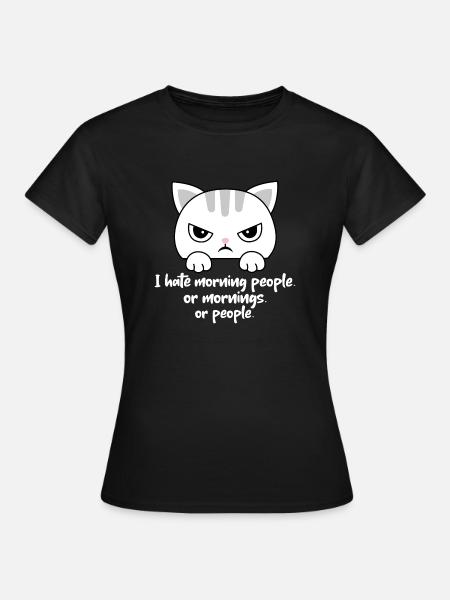 Odio le persone del mattino o le mattine o le persone. Gatto - Dame-T-shirt - sort