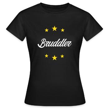 Bruddler - badische Sprüche aus Karlsruhe - witzig - Frauen T-Shirt - Schwarz - Vorne - AI Model Female 172 dark (172cm)