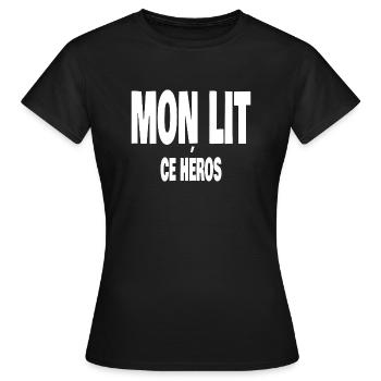 mon lit ce héros - T-shirt Femme - noir - Devant - AI Model Female 172 dark (172cm)