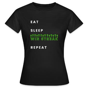 Manger le sommeil Gagner Série Répéter - T-shirt Femme - noir - Devant - AI Model Female 172 dark (172cm)