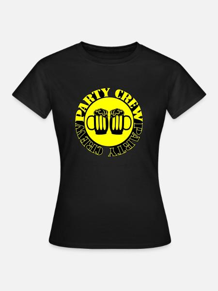 Party Crew - Frauen T-Shirt - Schwarz