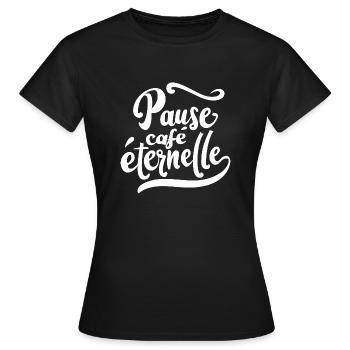 Pause café éternelle - T-shirt Femme - noir - Devant - AI Model Female 172 dark (172cm)