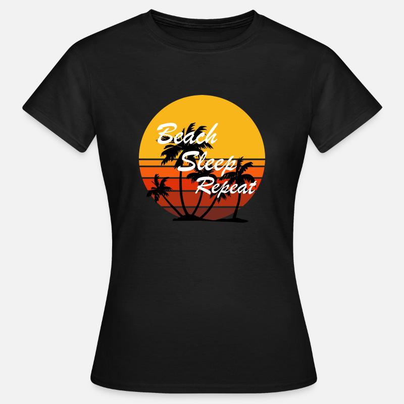 Beach Sleep Repeat 4 - Women's T-Shirt - black