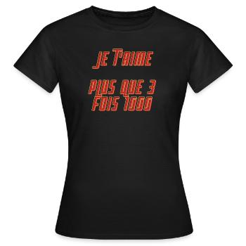 Je t'aime plus que trois fois mille - T-shirt Femme - noir - Devant - AI Model Female 172 dark (172cm)