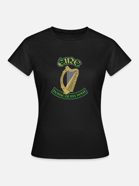 Éire – home of my soul - Frauen T-Shirt - Schwarz