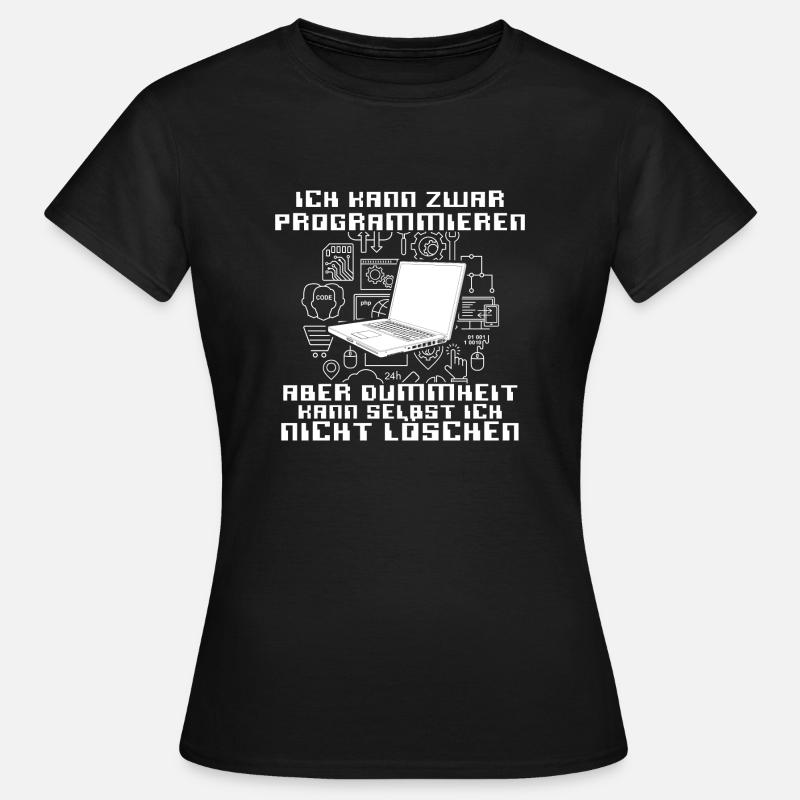Ich kann programmieren - Frauen T-Shirt - Schwarz
