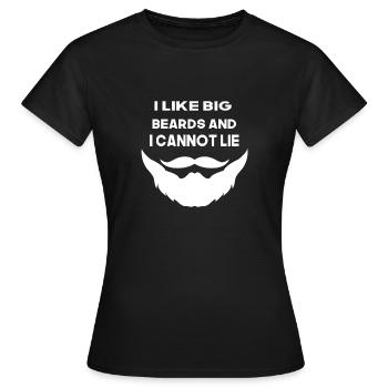 i like big beards and i can not lie - Women's T-Shirt - black - Front - AI Model Female 172 dark (172cm)
