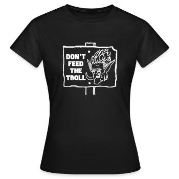 DONT FEED THE TROLL - Women's T-Shirt - black - Front - AI Model Female 172 dark (172cm)