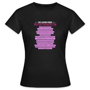 Die Leiden einer Physiotherapeutin - Frauen T-Shirt - Schwarz - Vorne - AI Model Female 172 dark (172cm)