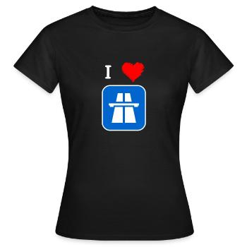 I love Autobahn - Frauen T-Shirt - Schwarz - Vorne - AI Model Female 172 dark (172cm)