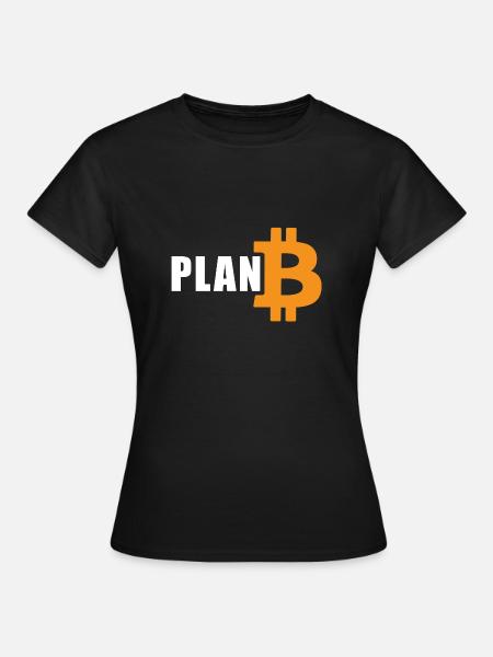 Plan Bitcoin - Frauen T-Shirt - Schwarz