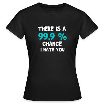 je te déteste - T-shirt Femme - noir - Devant - AI Model Female 172 dark (172cm)