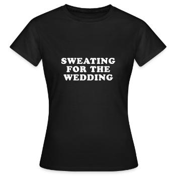 Transpiration pour le cadeau de mariage - T-shirt Femme - noir - Devant - AI Model Female 172 dark (172cm)