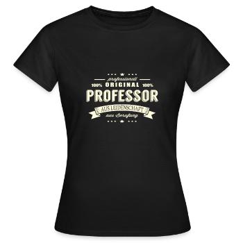Professor aus Leidenschaft - Frauen T-Shirt - Schwarz - Vorne - AI Model Female 172 dark (172cm)