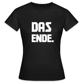 Das Ende. - Frauen T-Shirt - Schwarz - Vorne - AI Model Female 172 dark (172cm)