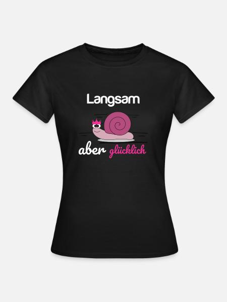 Joggen Schnecke Krone langsam aber glücklich - Frauen T-Shirt - Schwarz