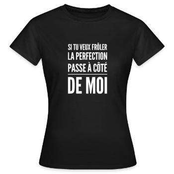 Perfection humour - T-shirt Femme - noir - Devant - AI Model Female 172 dark (172cm)