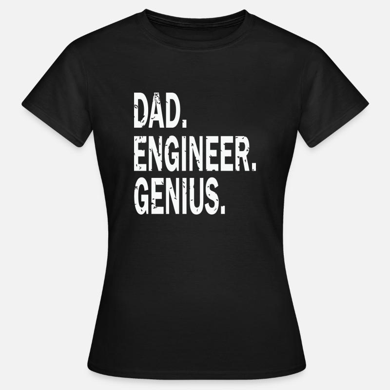 Dad Engineer Genius - Women's T-Shirt - black