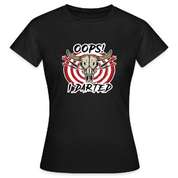 Oops I Darted - Frauen T-Shirt - Schwarz - Vorne - AI Model Female 172 dark (172cm)