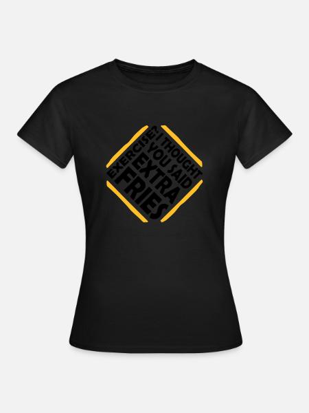 Exercise Extra Fries Zitat - Frauen T-Shirt - Schwarz
