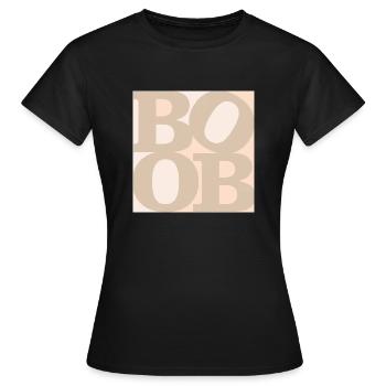 Boob WordPlay original art - Women's T-Shirt - black - Front - AI Model Female 172 dark (172cm)
