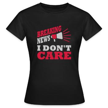 Les dernières nouvelles s’en fichent - T-shirt Femme - noir - Devant - AI Model Female 172 dark (172cm)