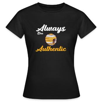 Always be Authentic - Women's T-Shirt - black - Front - AI Model Female 172 dark (172cm)