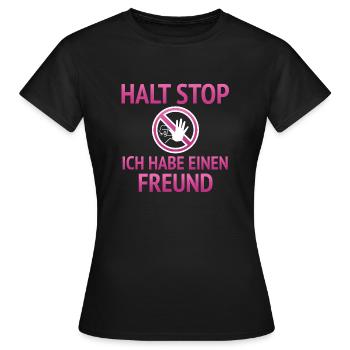 Ich habe einen Freund - Frauen T-Shirt - Schwarz - Vorne - AI Model Female 172 dark (172cm)