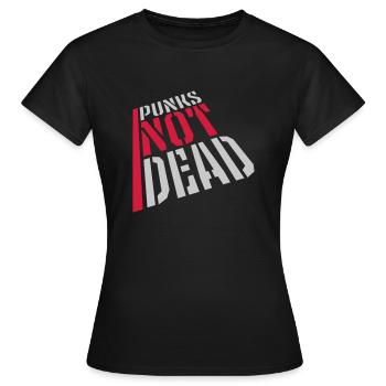 punks not dead Zitat - Frauen T-Shirt - Schwarz - Vorne - AI Model Female 172 dark (172cm)