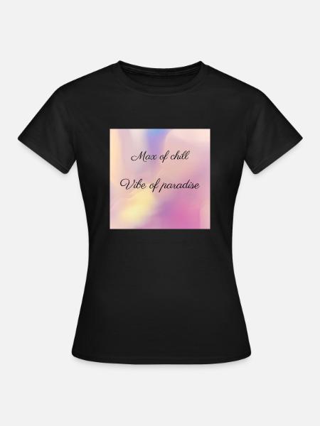 max of chill - Women's T-Shirt - black