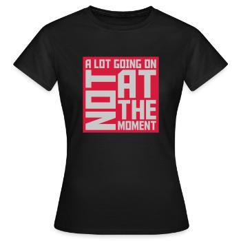 Il ne se passe pas grand-chose - T-shirt Femme - noir - Devant - AI Model Female 172 dark (172cm)