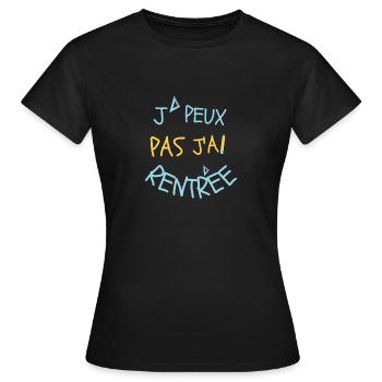J peux pas j ai école T shirt rentrée - T-shirt Femme - noir - Devant - AI Model Female 172 dark (172cm)