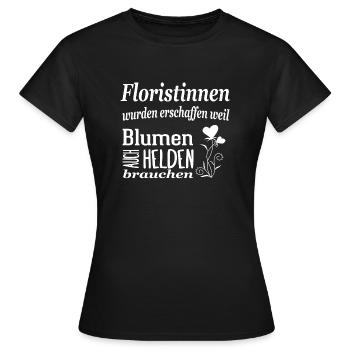 Floristinnen die Helden der Blumen - Frauen T-Shirt - Schwarz - Vorne - AI Model Female 172 dark (172cm)