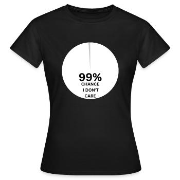 99% de chances que je m’en fiche - T-shirt Femme - noir - Devant - AI Model Female 172 dark (172cm)