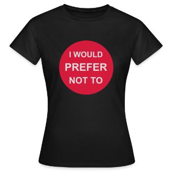 Je préfère ne pas - T-shirt Femme - noir - Devant - AI Model Female 172 dark (172cm)