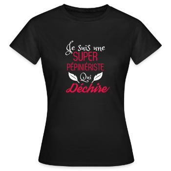 Super pépiniériste qui déchire - T-shirt Femme - noir - Devant - AI Model Female 172 dark (172cm)