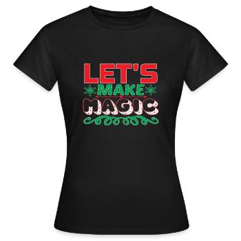Faisons de la magie - T-shirt Femme - noir - Devant - AI Model Female 172 dark (172cm)