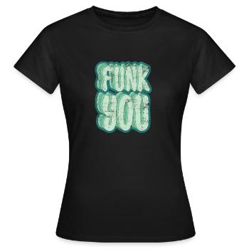 Funk vous - T-shirt Femme - noir - Devant - AI Model Female 172 dark (172cm)