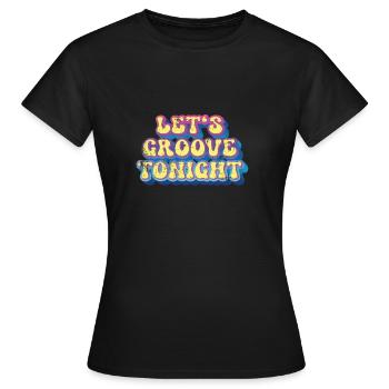 Groove ce soir - T-shirt Femme - noir - Devant - AI Model Female 172 dark (172cm)