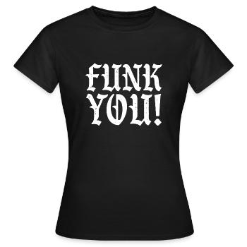 Funk vous - T-shirt Femme - noir - Devant - AI Model Female 172 dark (172cm)