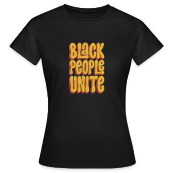 Black people unite - Women's T-Shirt - black - Front - AI Model Female 172 dark (172cm)
