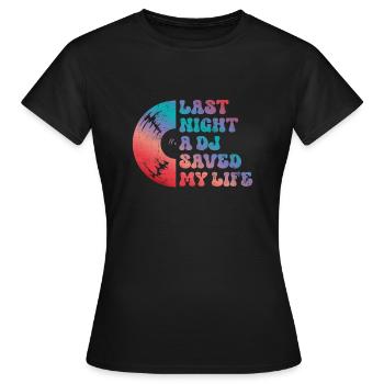 Hier soir, un DJ m’a sauvé la vie - T-shirt Femme - noir - Devant - AI Model Female 172 dark (172cm)