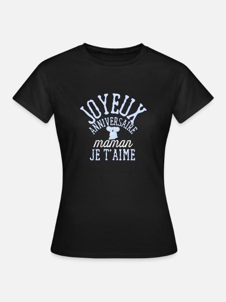 Joyeux anniversaire maman - T-shirt Femme - noir