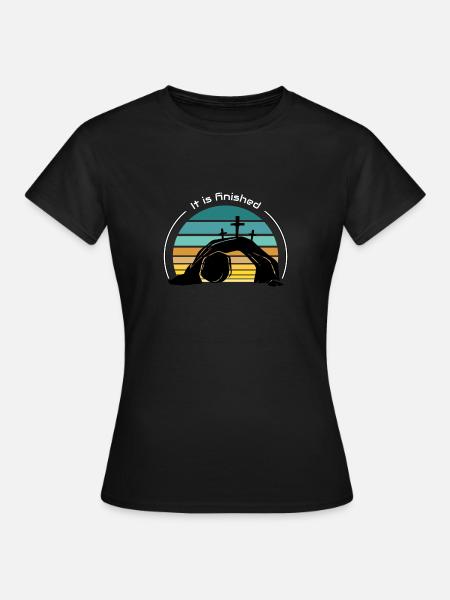 Es ist fertig - Frauen T-Shirt - Schwarz