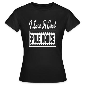 J’aime une bonne pole dance - T-shirt Femme - noir - Devant - AI Model Female 172 dark (172cm)