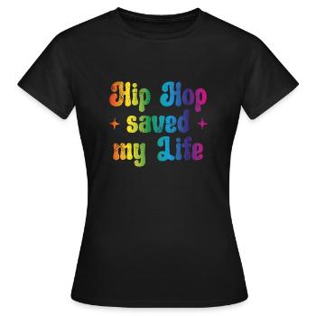 Le hip-hop m’a sauvé la vie - T-shirt Femme - noir - Devant - AI Model Female 172 dark (172cm)