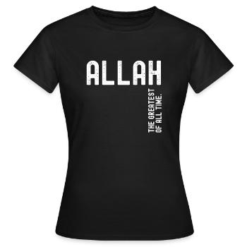 Allah the greatest of all time - Women's T-Shirt - black - Front - AI Model Female 172 dark (172cm)